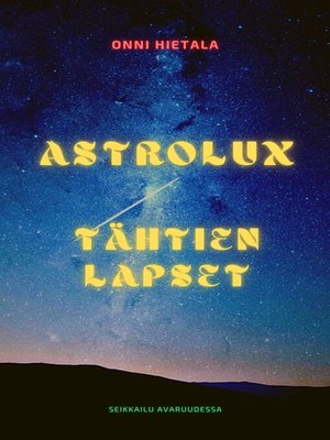 cover image of Astrolux--Tähtien lapset